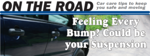 Feeling Every Bump? Could be your Shock Absorbers or Suspension